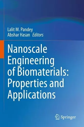 Nanoscale Engineering of Biomaterials: Properties and Applications cover