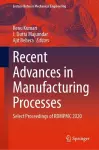 Recent Advances in Manufacturing Processes cover