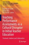 Teaching Performance Assessments as a Cultural Disruptor in Initial Teacher Education cover