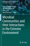 Microbial Communities and their Interactions in the Extreme Environment cover