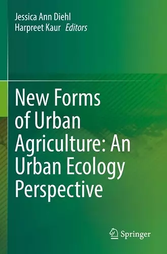 New Forms of Urban Agriculture: An Urban Ecology Perspective cover