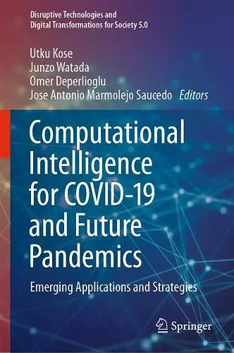 Computational Intelligence for COVID-19 and Future Pandemics cover