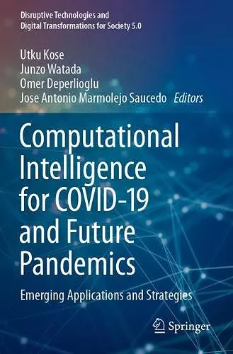 Computational Intelligence for COVID-19 and Future Pandemics cover