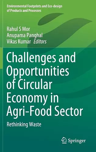Challenges and Opportunities of Circular Economy in Agri-Food Sector cover