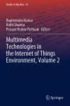 Multimedia Technologies in the Internet of Things Environment, Volume 2 cover