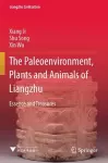 The Paleoenvironment, Plants and Animals of Liangzhu cover