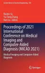 Proceedings of 2021 International Conference on Medical Imaging and Computer-Aided Diagnosis (MICAD 2021) cover
