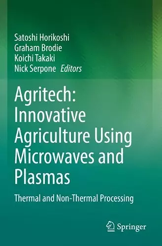 Agritech: Innovative Agriculture Using Microwaves and Plasmas cover