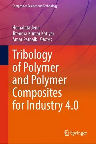 Tribology of Polymer and Polymer Composites for Industry 4.0 cover