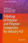 Tribology of Polymer and Polymer Composites for Industry 4.0 cover