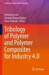 Tribology of Polymer and Polymer Composites for Industry 4.0 cover