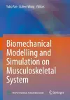 Biomechanical Modelling and Simulation on Musculoskeletal System cover