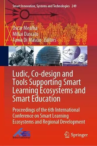 Ludic, Co-design and Tools Supporting Smart Learning Ecosystems and Smart Education cover