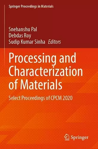 Processing and Characterization of Materials cover