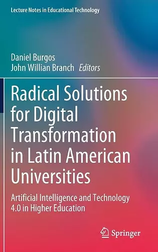 Radical Solutions for Digital Transformation in Latin American Universities cover