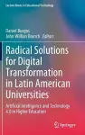 Radical Solutions for Digital Transformation in Latin American Universities cover