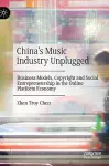 China’s Music Industry Unplugged cover