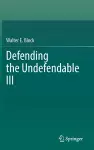 Defending the Undefendable III cover