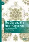 The City and the Super-Organism cover