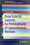 Deep Eutectic Solvents for Pretreatment of Lignocellulosic Biomass cover