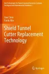 Shield Tunnel Cutter Replacement Technology cover