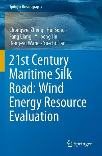 21st Century Maritime Silk Road: Wind Energy Resource Evaluation cover