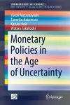 Monetary Policies in the Age of Uncertainty cover