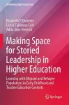 Making Space for Storied Leadership in Higher Education cover