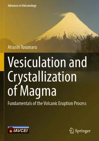 Vesiculation and Crystallization of Magma cover