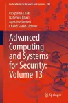 Advanced Computing and Systems for Security: Volume 13 cover