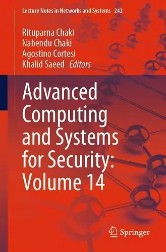 Advanced Computing and Systems for Security: Volume 14 cover