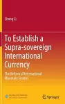 To Establish a Supra-sovereign International Currency cover