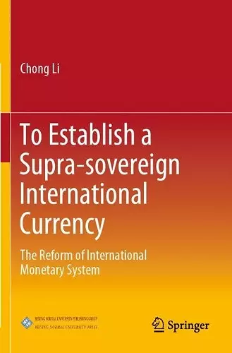 To Establish a Supra-sovereign International Currency cover