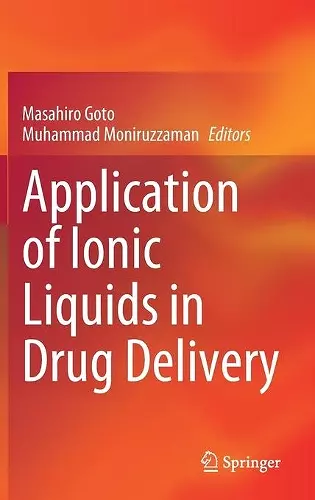 Application of Ionic Liquids in Drug Delivery cover