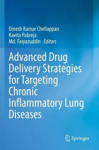 Advanced Drug Delivery Strategies for Targeting Chronic Inflammatory Lung Diseases cover