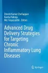 Advanced Drug Delivery Strategies for Targeting Chronic Inflammatory Lung Diseases cover