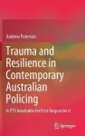 Trauma and Resilience in Contemporary Australian Policing cover
