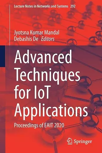 Advanced Techniques for IoT Applications cover