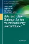 Status and Future Challenges for Non-conventional Energy Sources Volume 1 cover