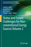 Status and Future Challenges for Non-conventional Energy Sources Volume 2 cover