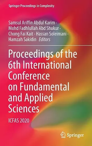 Proceedings of the 6th International Conference on Fundamental and Applied Sciences cover
