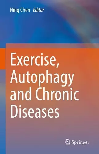 Exercise, Autophagy and Chronic Diseases cover