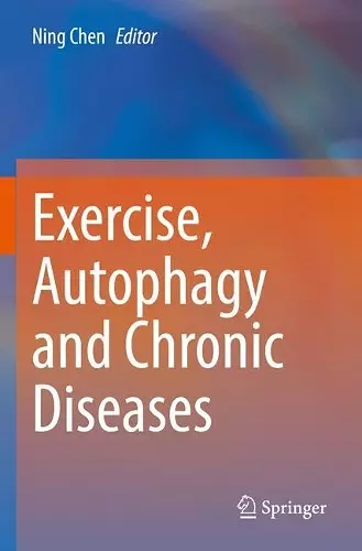 Exercise, Autophagy and Chronic Diseases cover