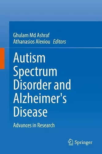 Autism Spectrum Disorder and Alzheimer's Disease cover