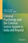 Criminal Psychology and the Criminal Justice System in India and Beyond cover