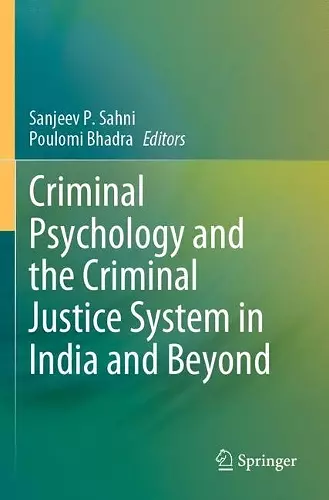 Criminal Psychology and the Criminal Justice System in India and Beyond cover