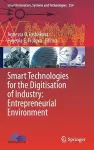 Smart Technologies for the Digitisation of Industry: Entrepreneurial Environment cover