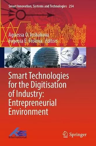 Smart Technologies for the Digitisation of Industry: Entrepreneurial Environment cover