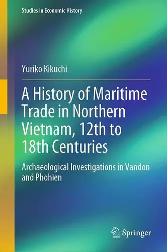 A History of Maritime Trade in Northern Vietnam, 12th to 18th Centuries cover