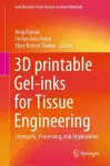 3D printable Gel-inks for Tissue Engineering cover